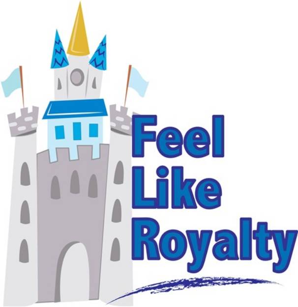 Picture of Feel Like Royalty SVG File