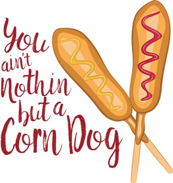 Picture of Nothin But Corn Dog SVG File