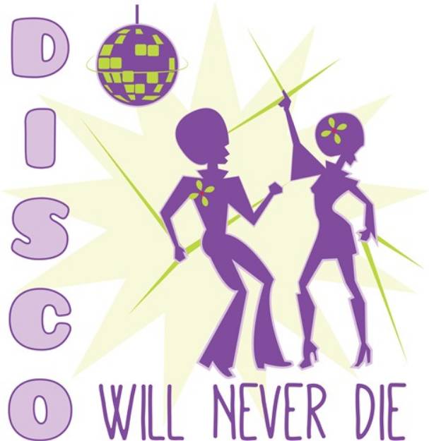 Picture of Disco Never Die SVG File