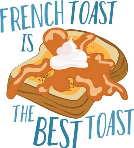 Picture of Best Toast SVG File