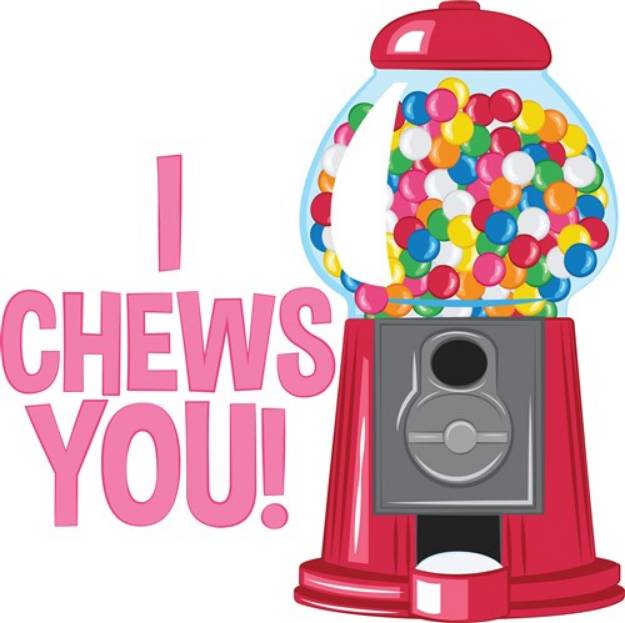 Picture of I Chews You SVG File