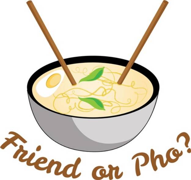 Picture of Friend Or Pho SVG File