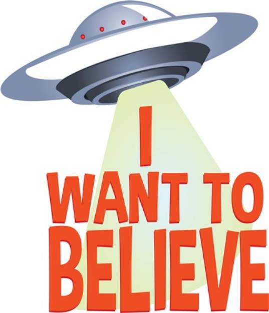 Picture of Want To Believe SVG File