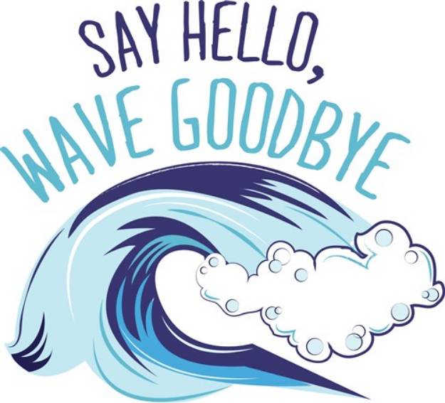 Picture of Wave Goodbye SVG File