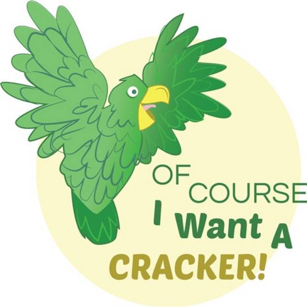 Picture of Want A Cracker SVG File