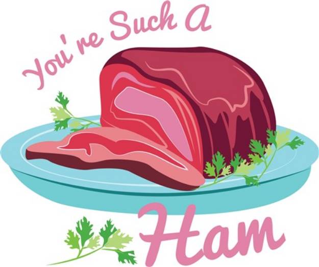 Picture of Such A Ham SVG File