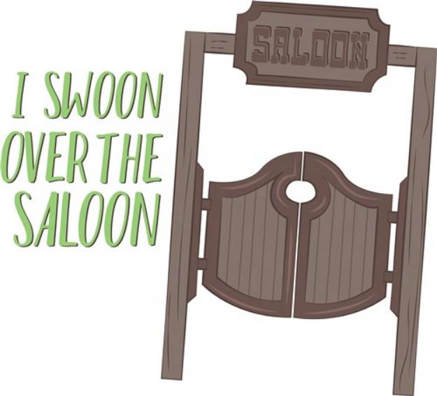 Picture of Swoon Over Saloon SVG File
