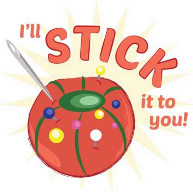 Picture of Stick It To You SVG File
