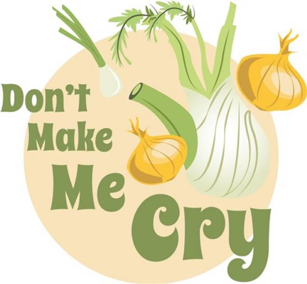Picture of Make Me Cry SVG File