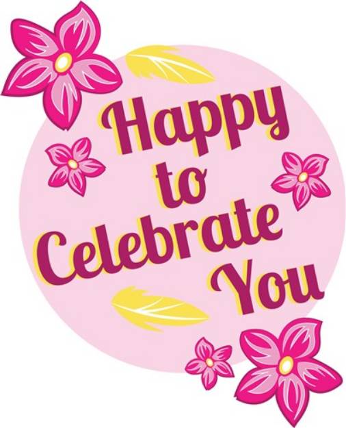 Picture of Celebrate You SVG File