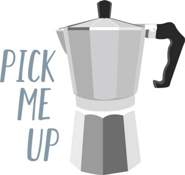 Picture of Pick Me Up SVG File