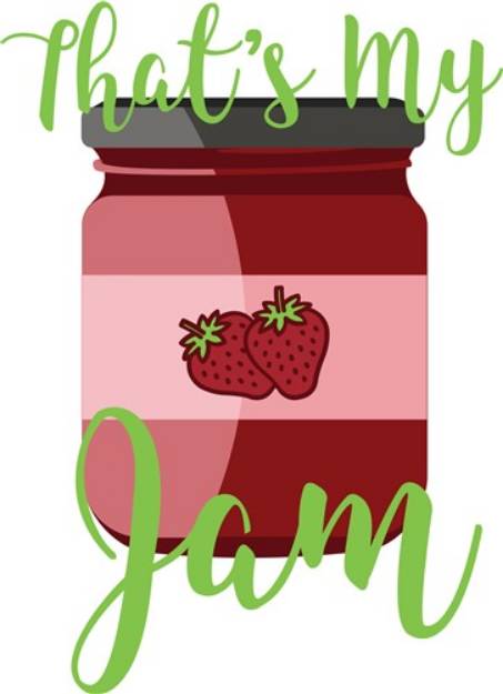 Picture of Thats My Jam SVG File
