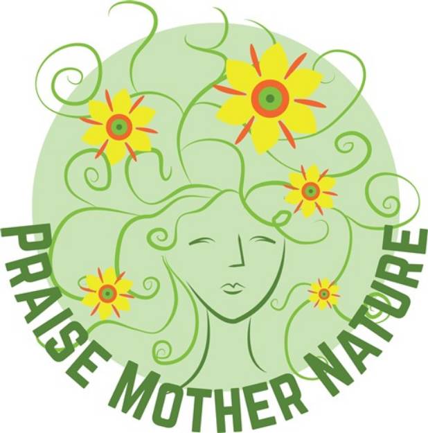 Picture of Praise Mother Nature SVG File