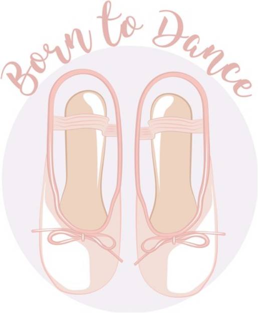 Picture of Born To Dance SVG File