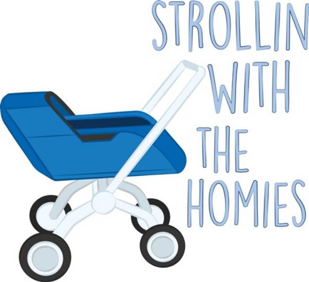 Picture of Strolln With Homies SVG File