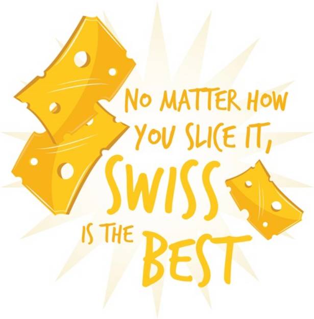 Picture of Swiss Is Best SVG File