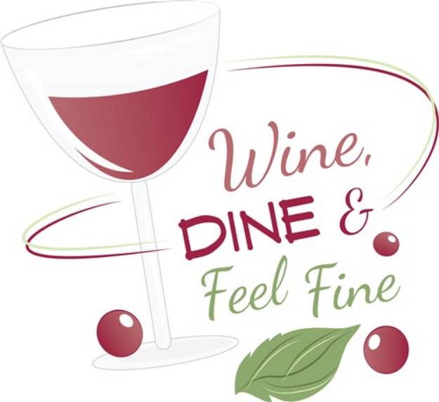 Picture of Wine, Dine & Feel Fine SVG File