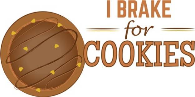 Picture of Brake For Cookies SVG File