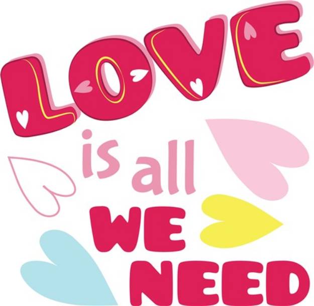 Picture of Love Is All We Need SVG File