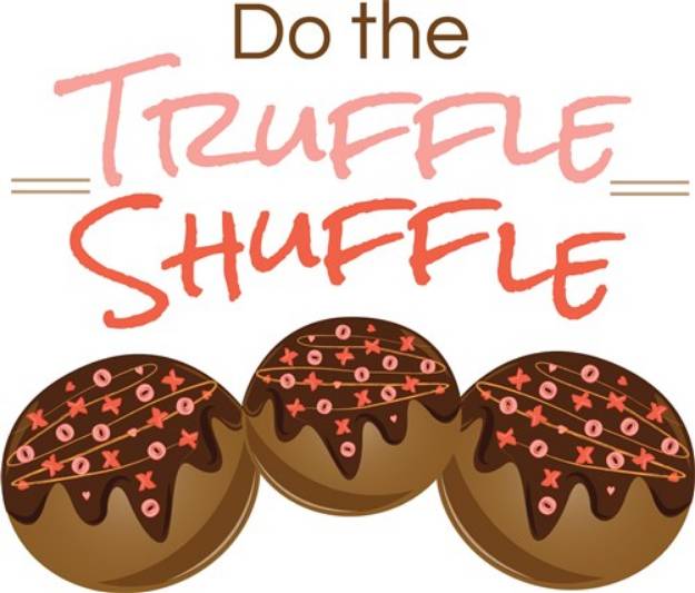 Picture of Do The Truffle Shuffle SVG File
