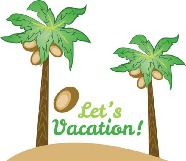 Picture of Lets Vacation SVG File