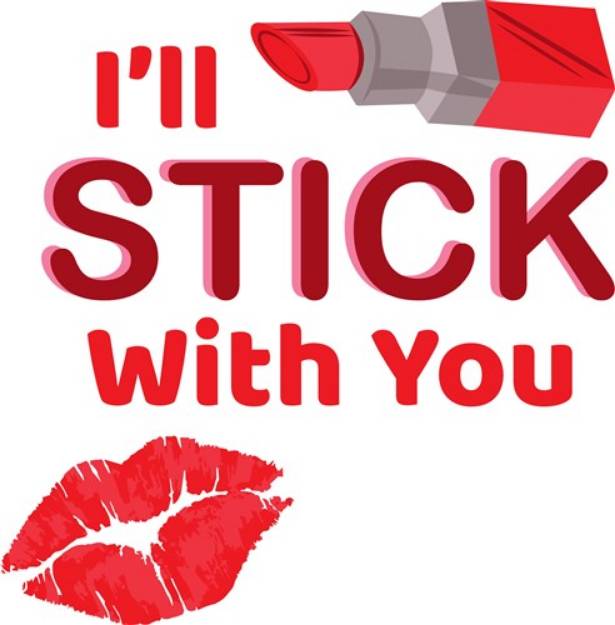 Picture of Stick With You SVG File