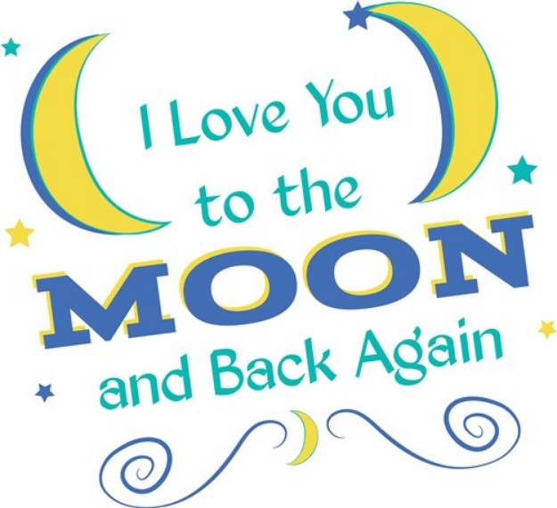 Picture of Love You To The Moon SVG File
