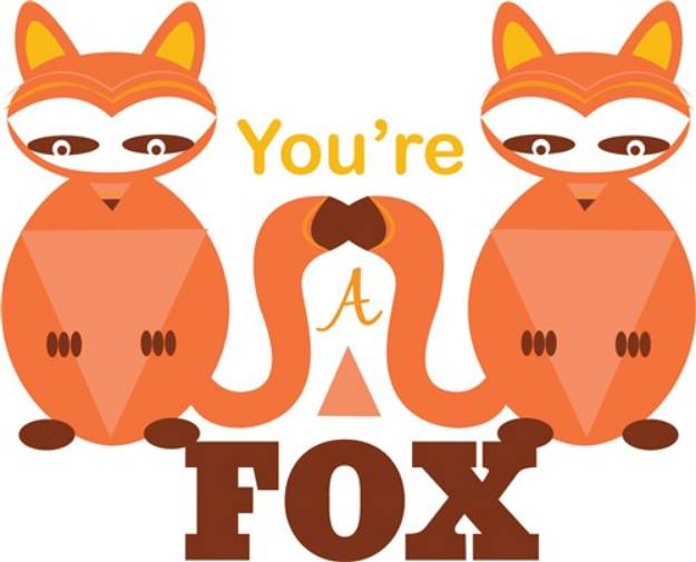 Picture of Youre A Fox SVG File