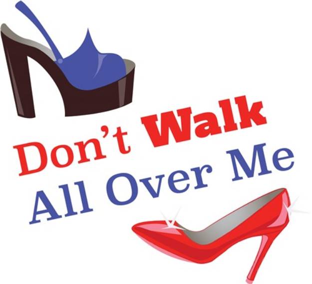 Picture of Walk All Over Me SVG File