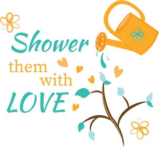 Picture of Shower Them With Love SVG File