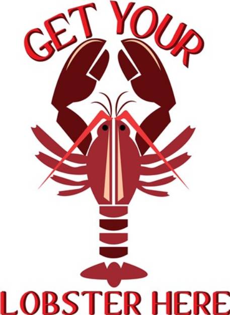 Picture of Get Your Lobster Here SVG File