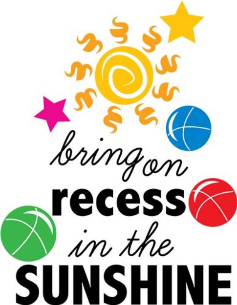 Picture of Bring On Recess In The Sunshine SVG File