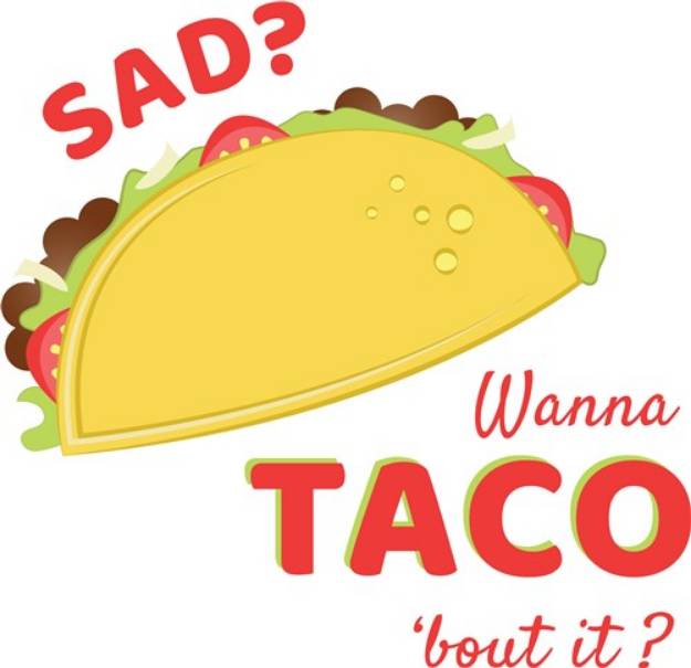 Picture of Wanna Taco Bout it SVG File