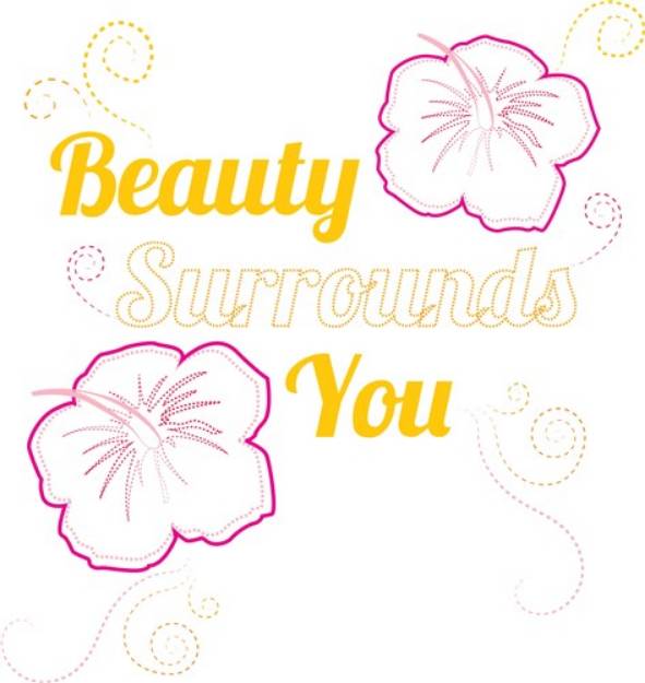 Picture of Beauty Surrounds You SVG File