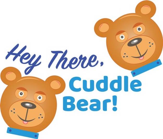 Picture of Hey There Cuddle Bear SVG File