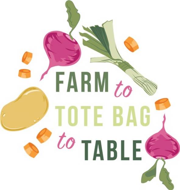 Picture of Farm To Tote Bad To Table SVG File