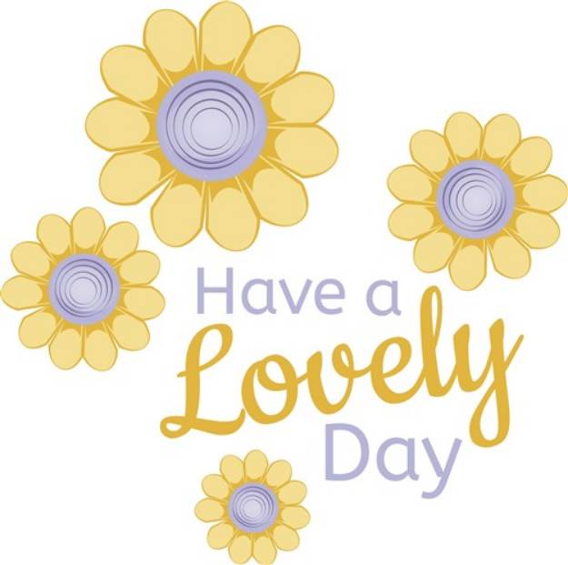 Picture of Have A Lovely Day SVG File