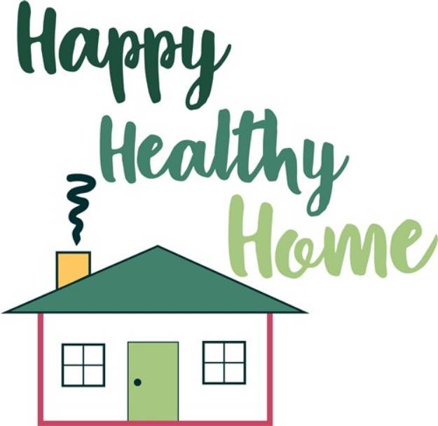 Picture of Happy Healthy Home SVG File