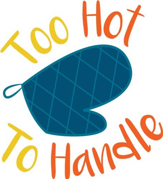 Picture of Too Hot To Handle SVG File