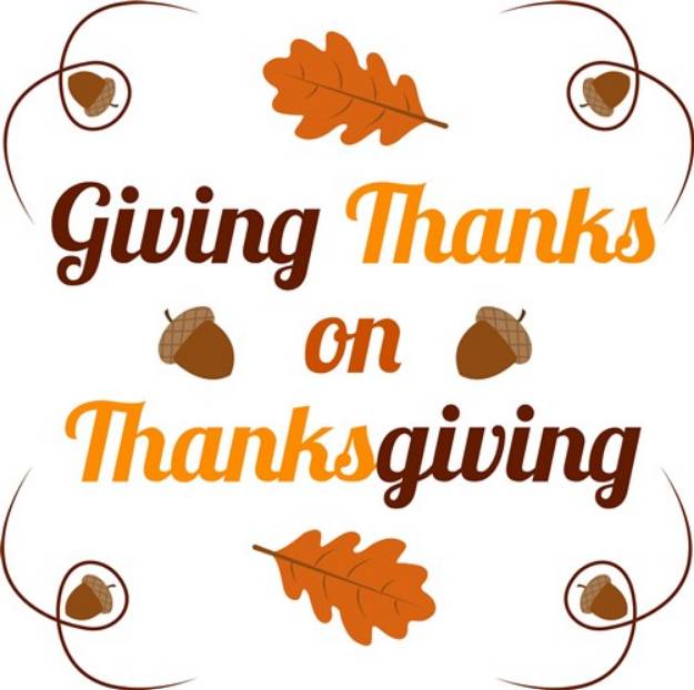 Picture of Give Thanks On Thanksgiving SVG File