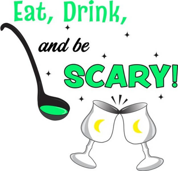Picture of Eat, Drink & Be Scary! SVG File