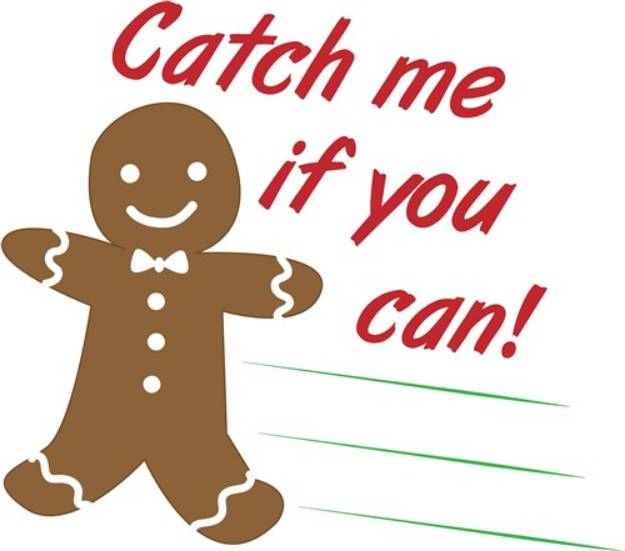 Picture of Catch Me If You Can! SVG File