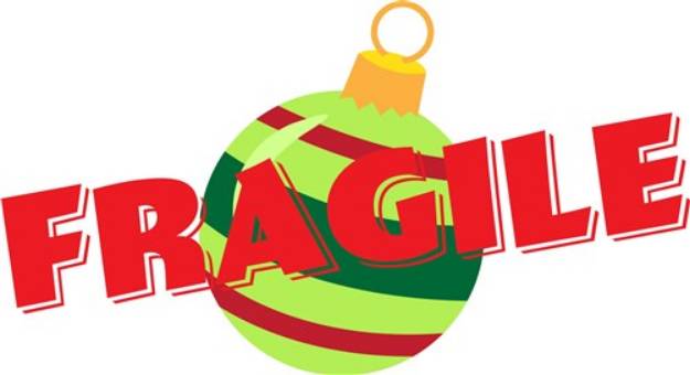 Picture of Fragile Christmas Ornament SVG File