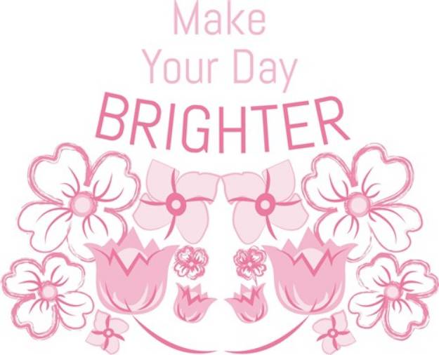 Picture of Make Your Day Brighter SVG File