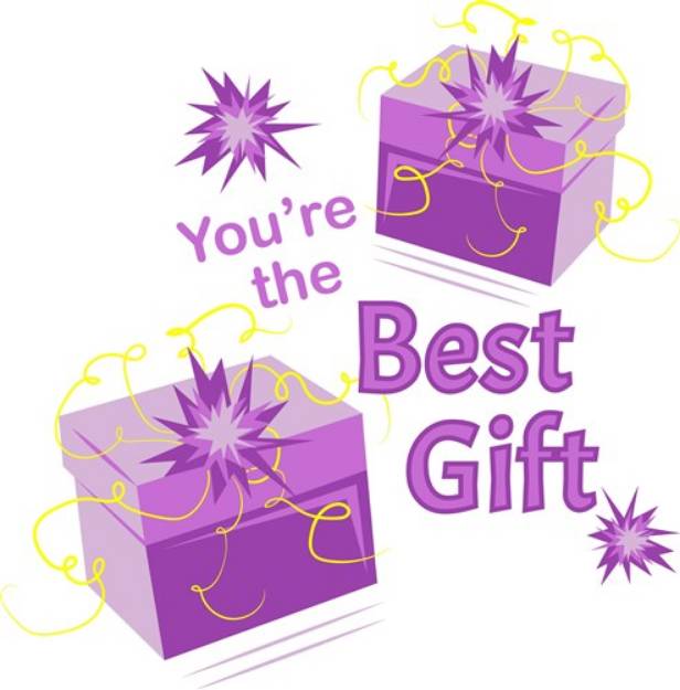 Picture of Youre The Best Gift SVG File