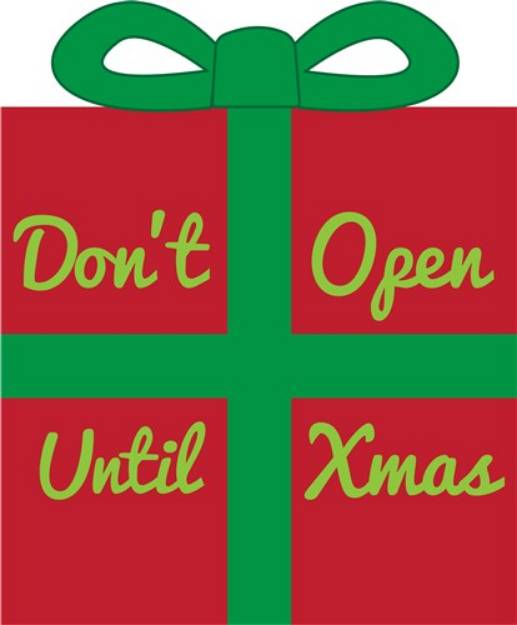 Picture of Dont Open Until Xmas SVG File
