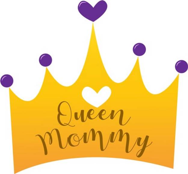 Picture of Queen Mommy SVG File