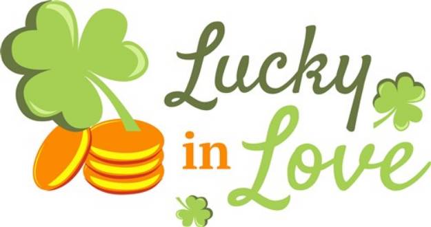 Picture of Lucky In Love SVG File