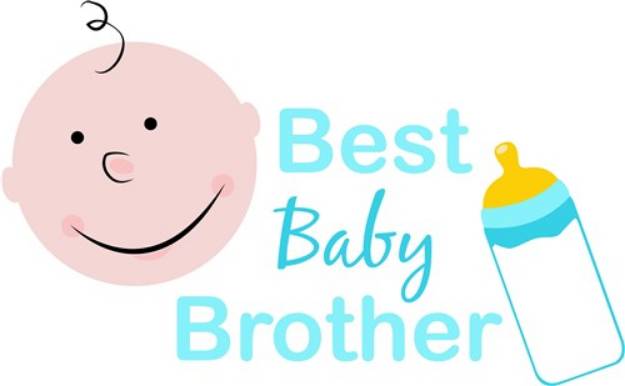 Picture of Best Baby Brother SVG File