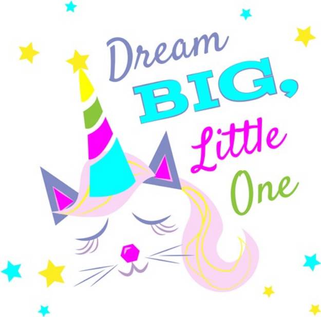Picture of Dream Big Little One SVG File